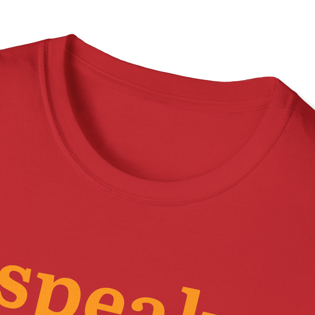 "I Speak Fluent Musical Theatre" T-Shirt