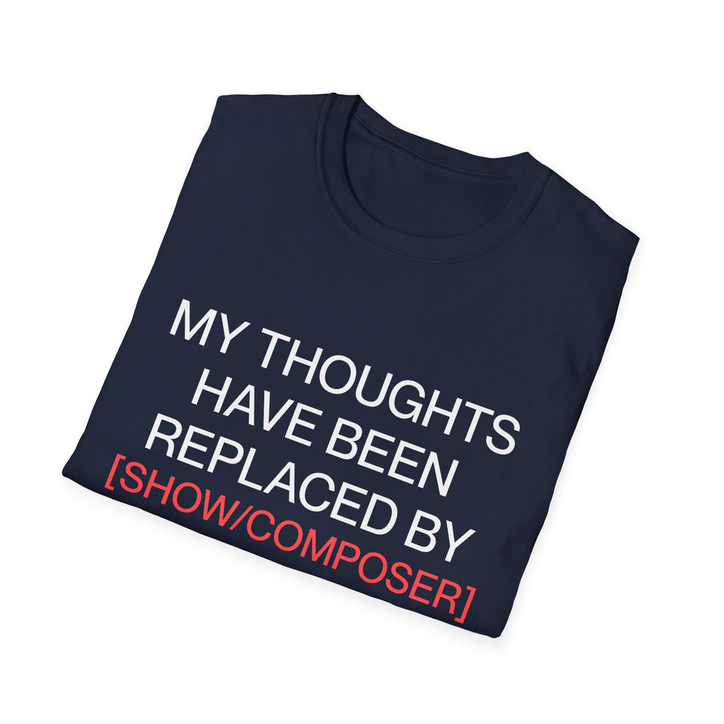 Customizable Thoughts Replaced By Lyrics T-Shirt