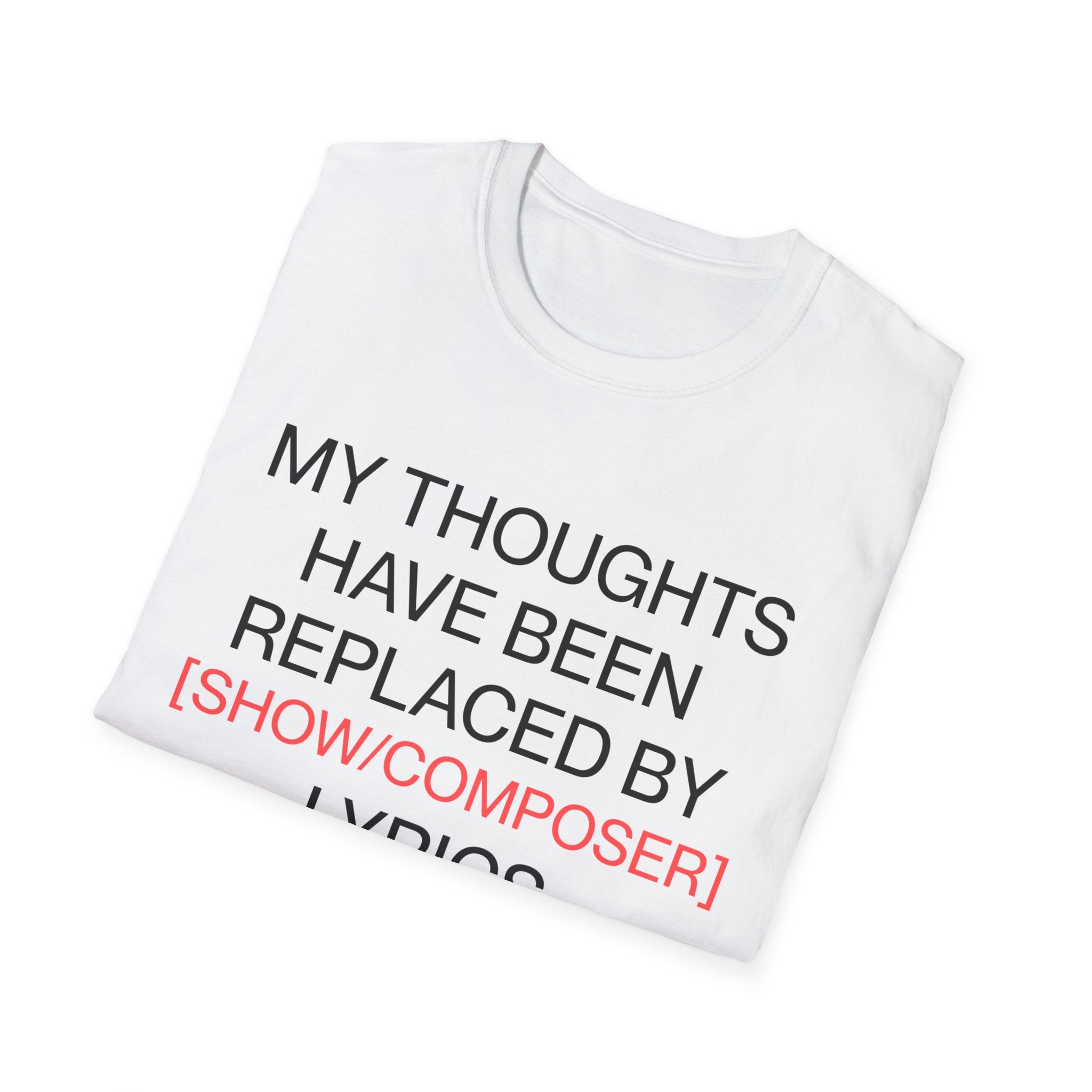 Customizable Thoughts Replaced By Lyrics T-Shirt